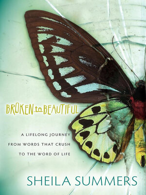cover image of Broken to Beautiful